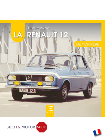 La Renault 12 de mon père